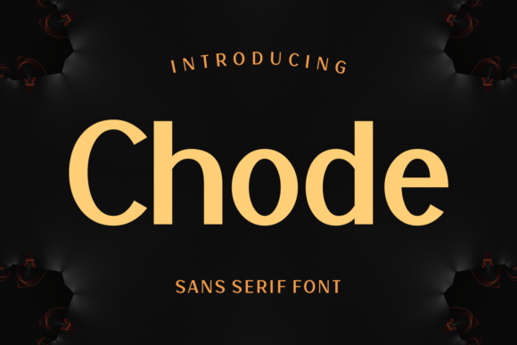 Chode: The Modern Sans Serif Font That Elevates Your Campaigns
