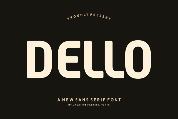 Dello: A Versatile Sans Serif Font for Impactful Campaigns