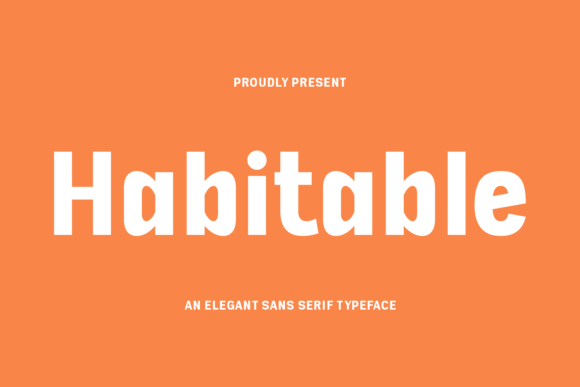 Habitable: A Modern Sans Serif Font for Digital Marketing
