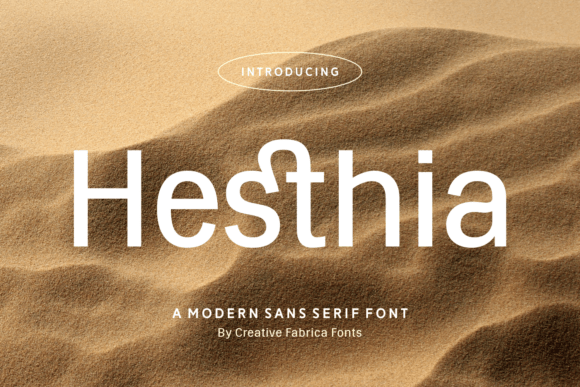 Hesthia: A Modern Sans Serif Font for Creative Branding