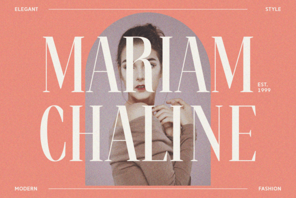 Mariam Chaline: A Serif Font with Personality