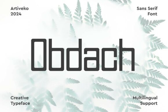 Obdach: A Modern Sans Serif Font for Clean Branding